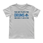 This Boy Plays the Drums Like a Pro Tee