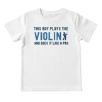 This Boy Plays the Violin Like a Pro Tee