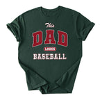 This Dad Loves Baseball Tee