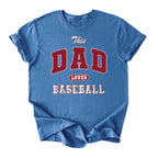 This Dad Loves Baseball Tee