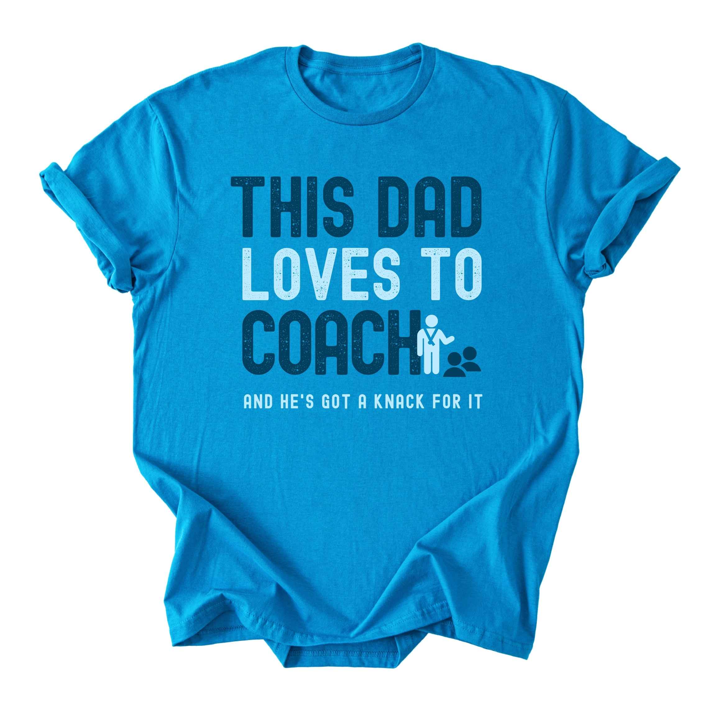 This Dad Loves to Coach Tee
