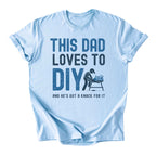 This Dad Loves to DIY Tee