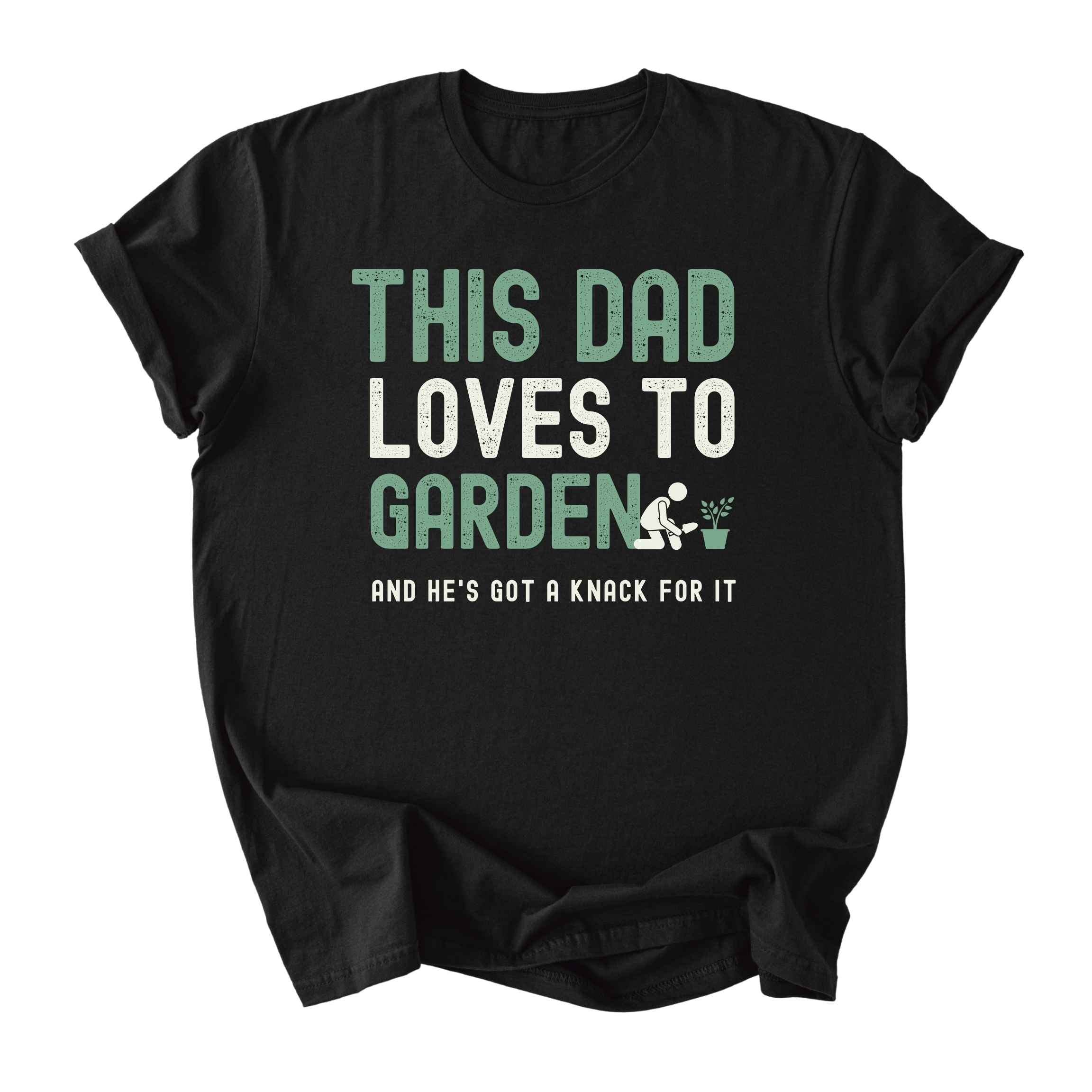 This Dad Loves to Garden Tee