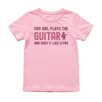 This Girl Plays the Guitar Like a Pro Tee
