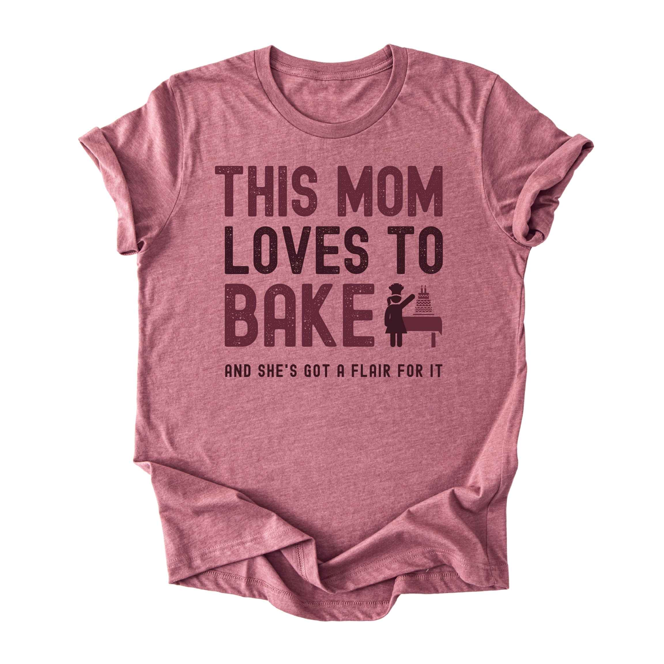 This Mom Loves to Bake Tee