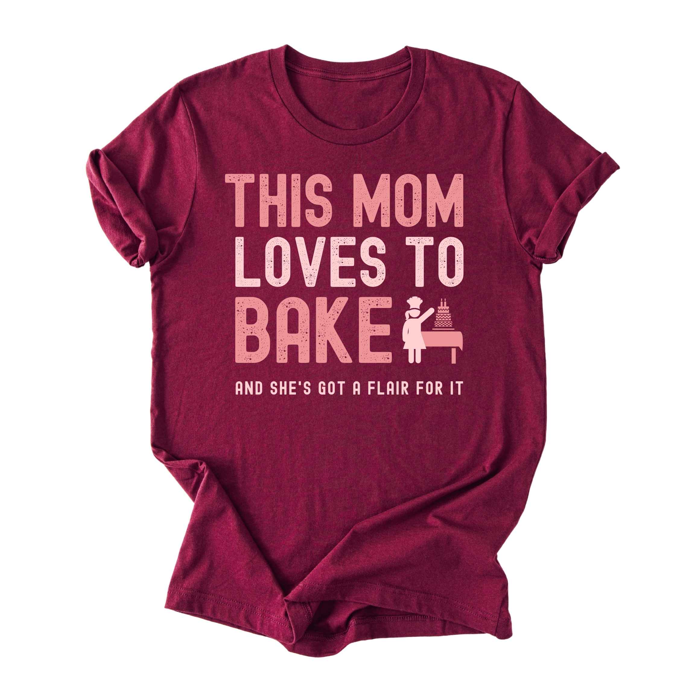 This Mom Loves to Bake Tee