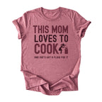 This Mom Loves to Cook Tee