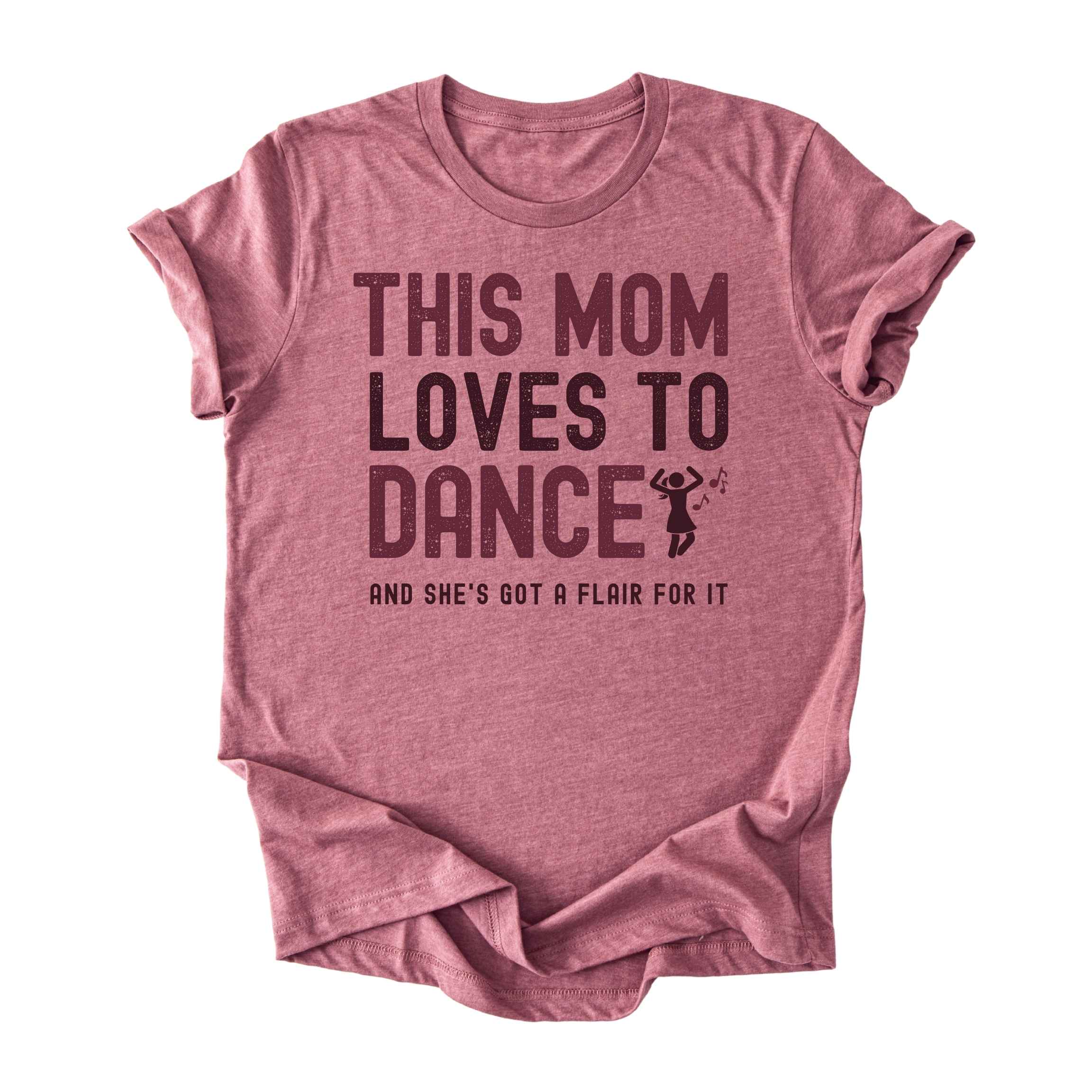This Mom Loves to Dance Tee