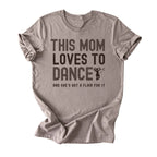 This Mom Loves to Dance Tee
