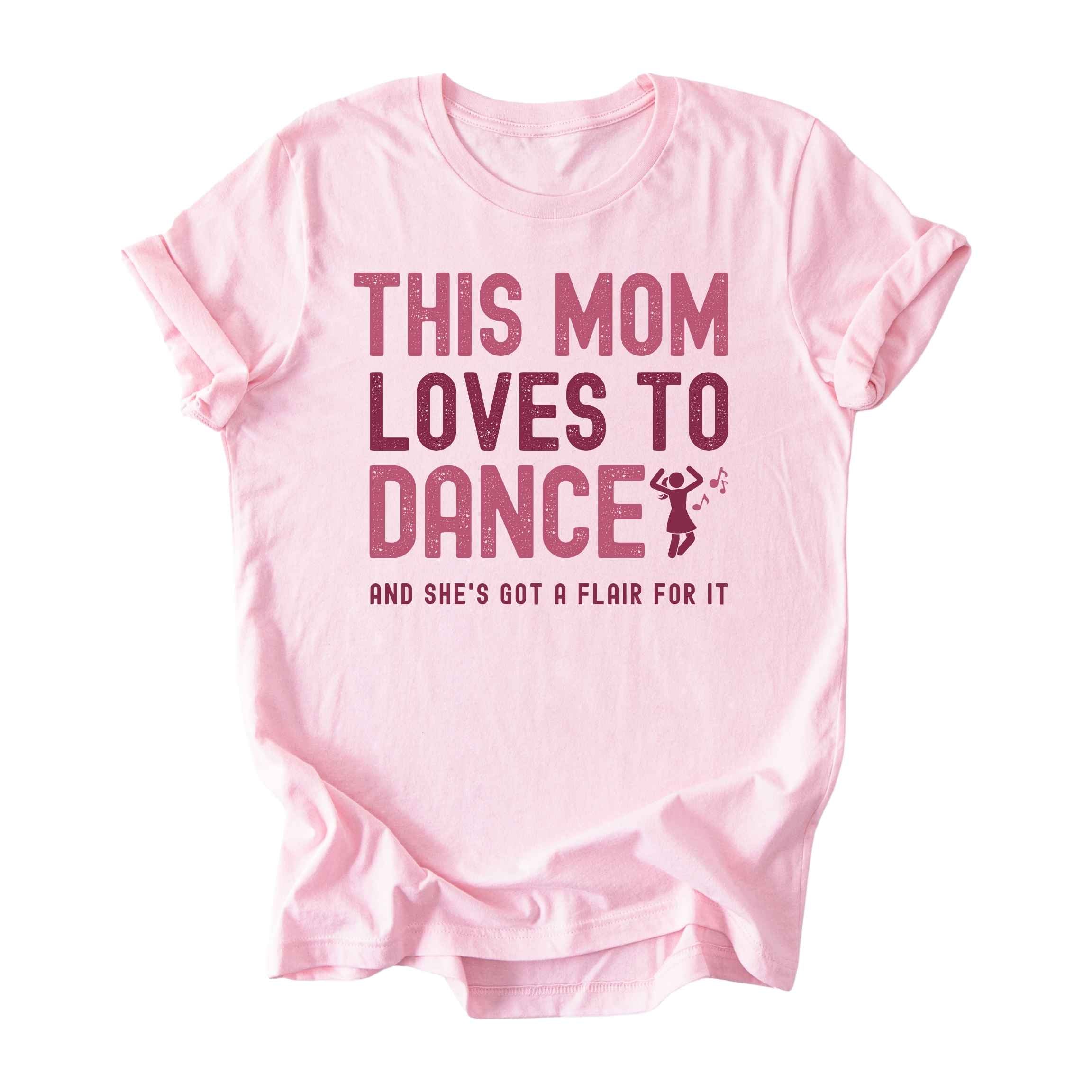 This Mom Loves to Dance Tee