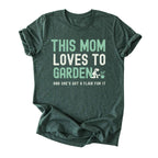 This Mom Loves to Garden Tee