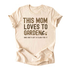 This Mom Loves to Garden Tee