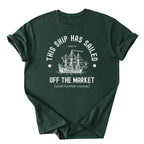 This Ship Has Sailed Tee
