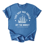 This Ship Has Sailed Tee