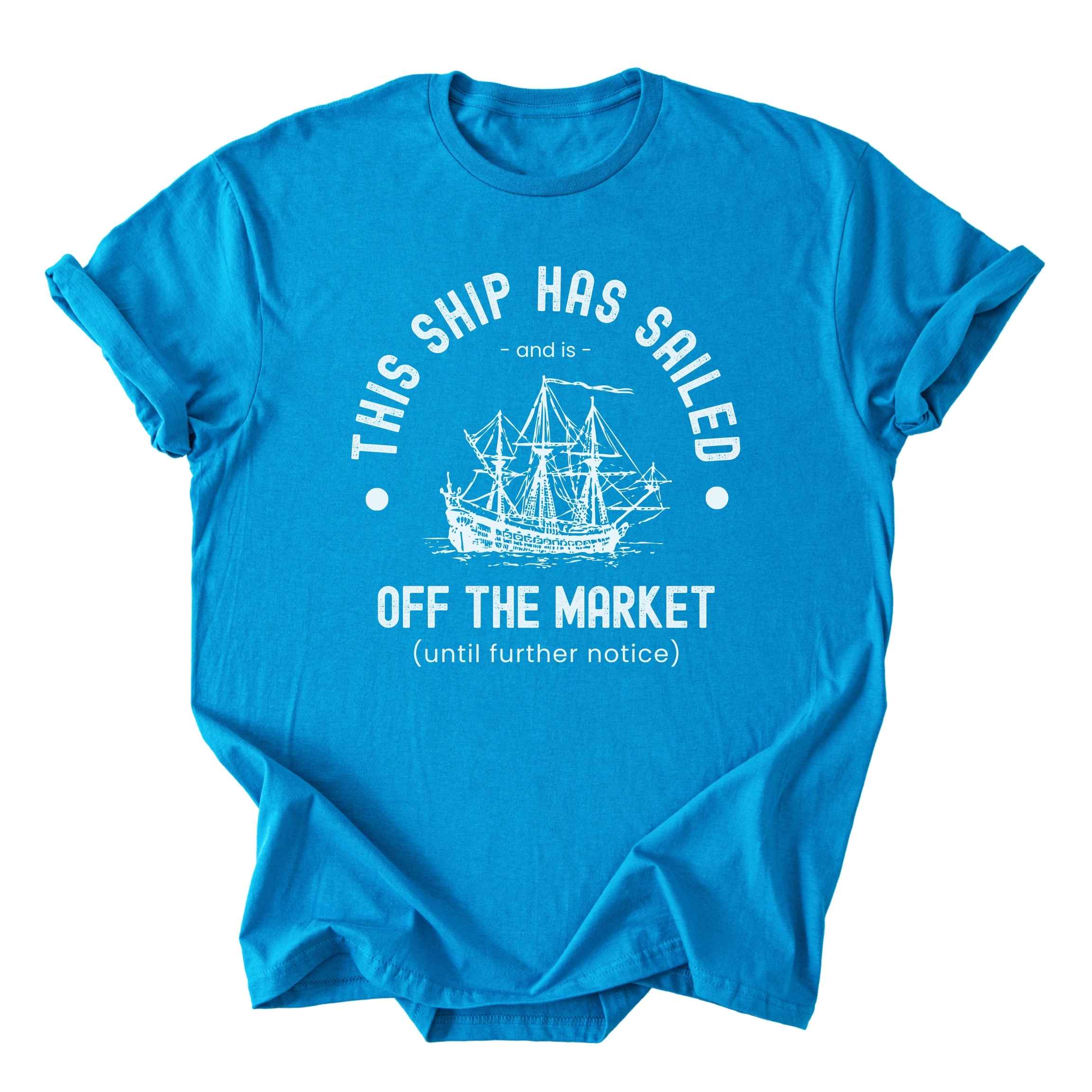 This Ship Has Sailed Tee