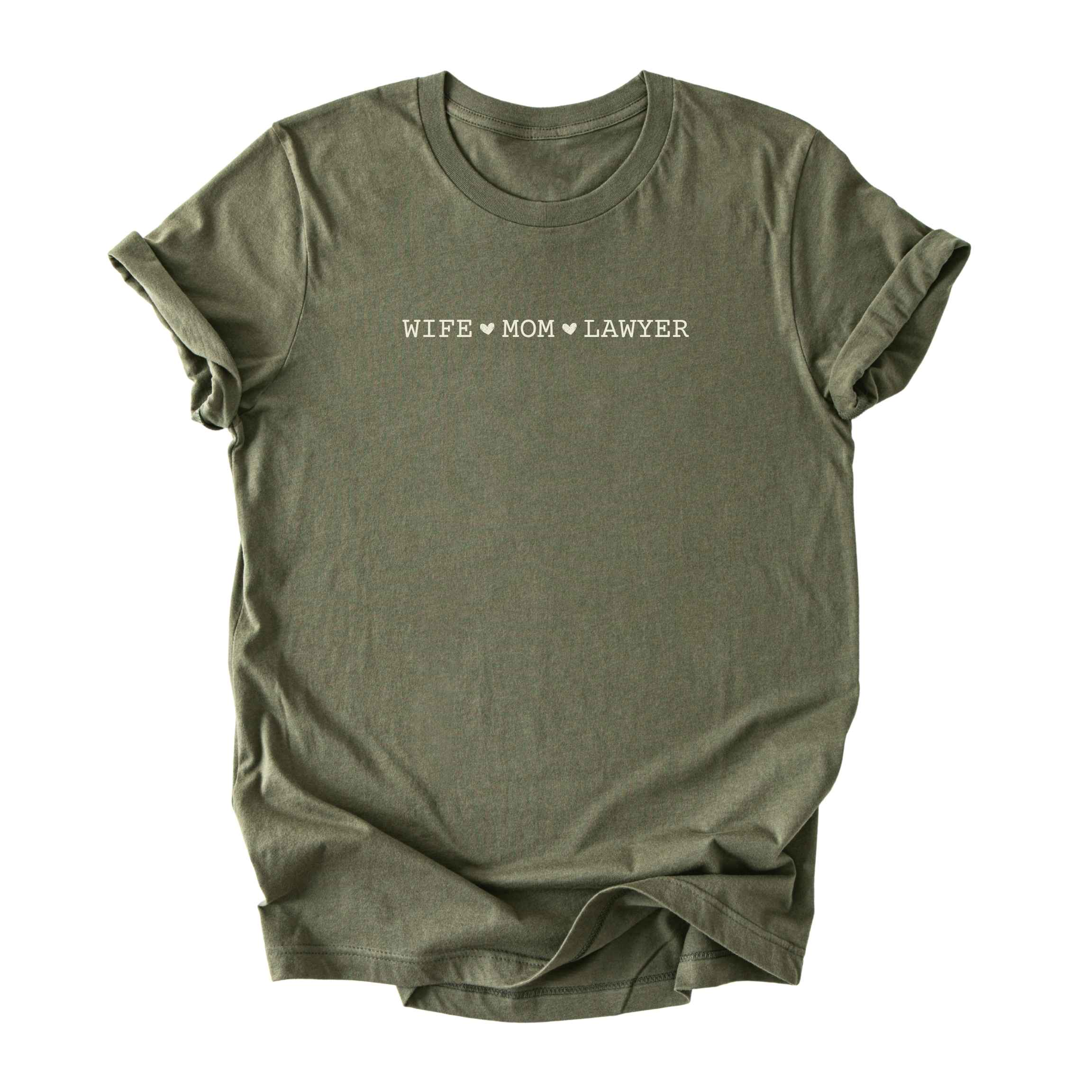 Wife ♥ Mom ♥ Lawyer - Minimalist Tee