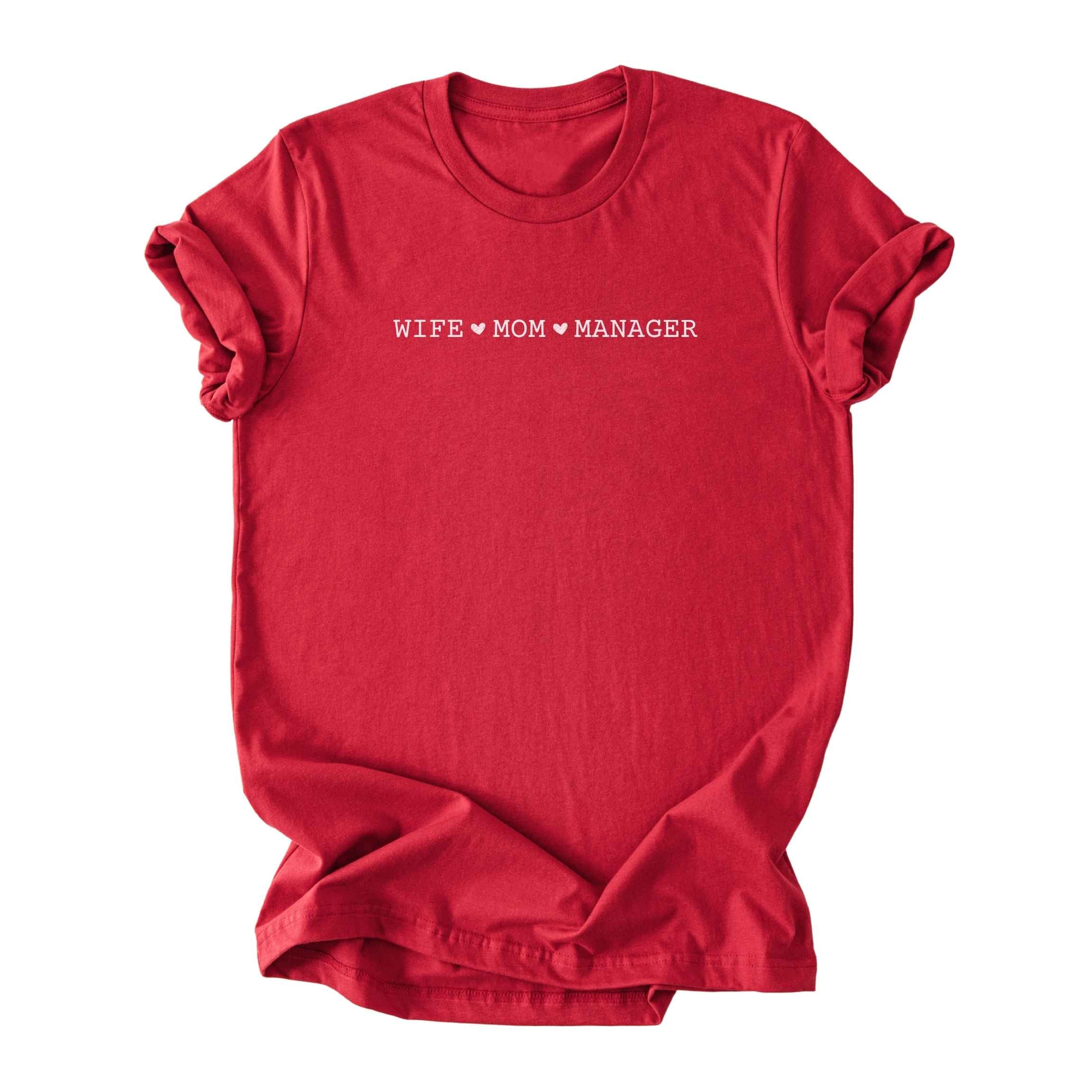 Wife ♥ Mom ♥ Manager - Minimalist Tee