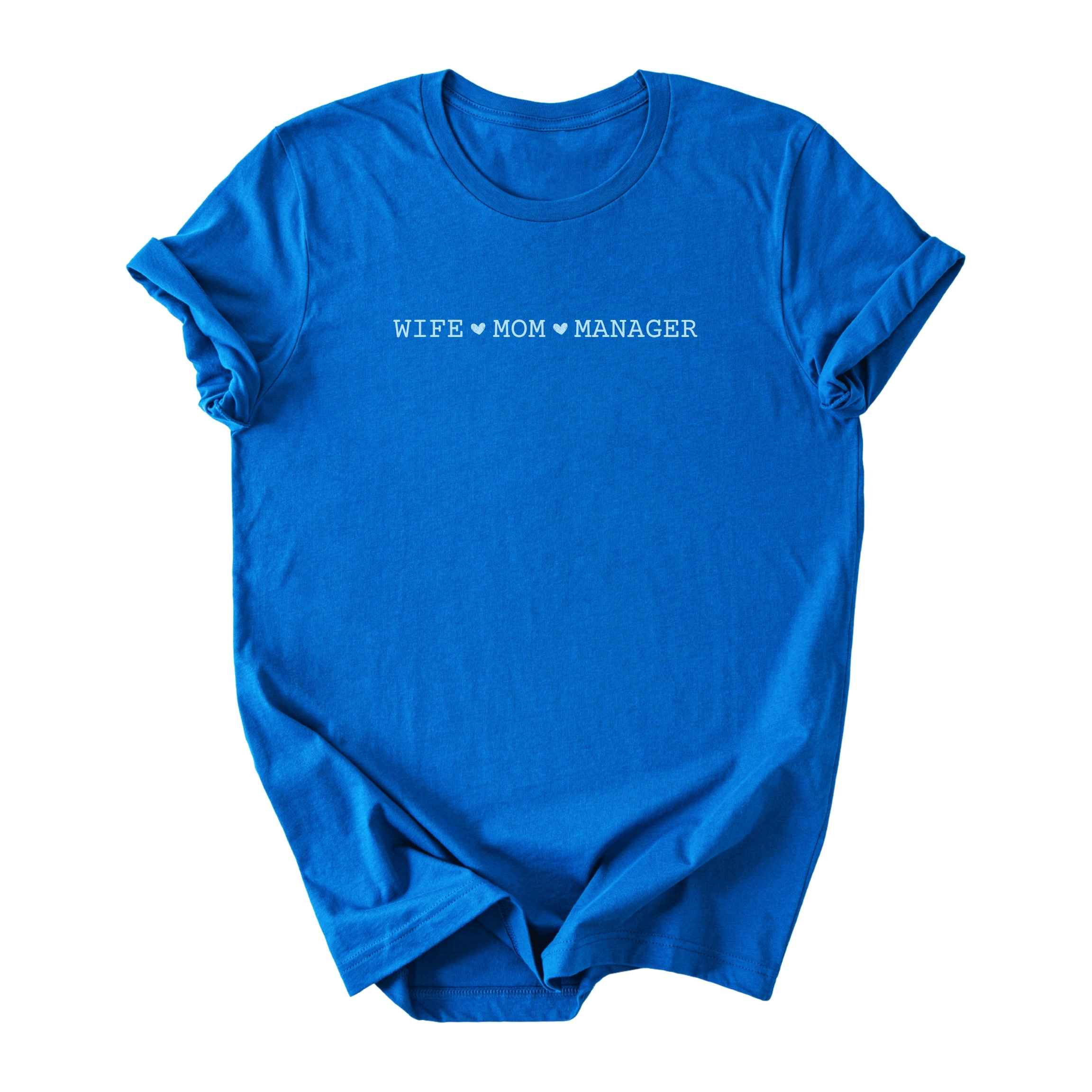 Wife ♥ Mom ♥ Manager - Minimalist Tee