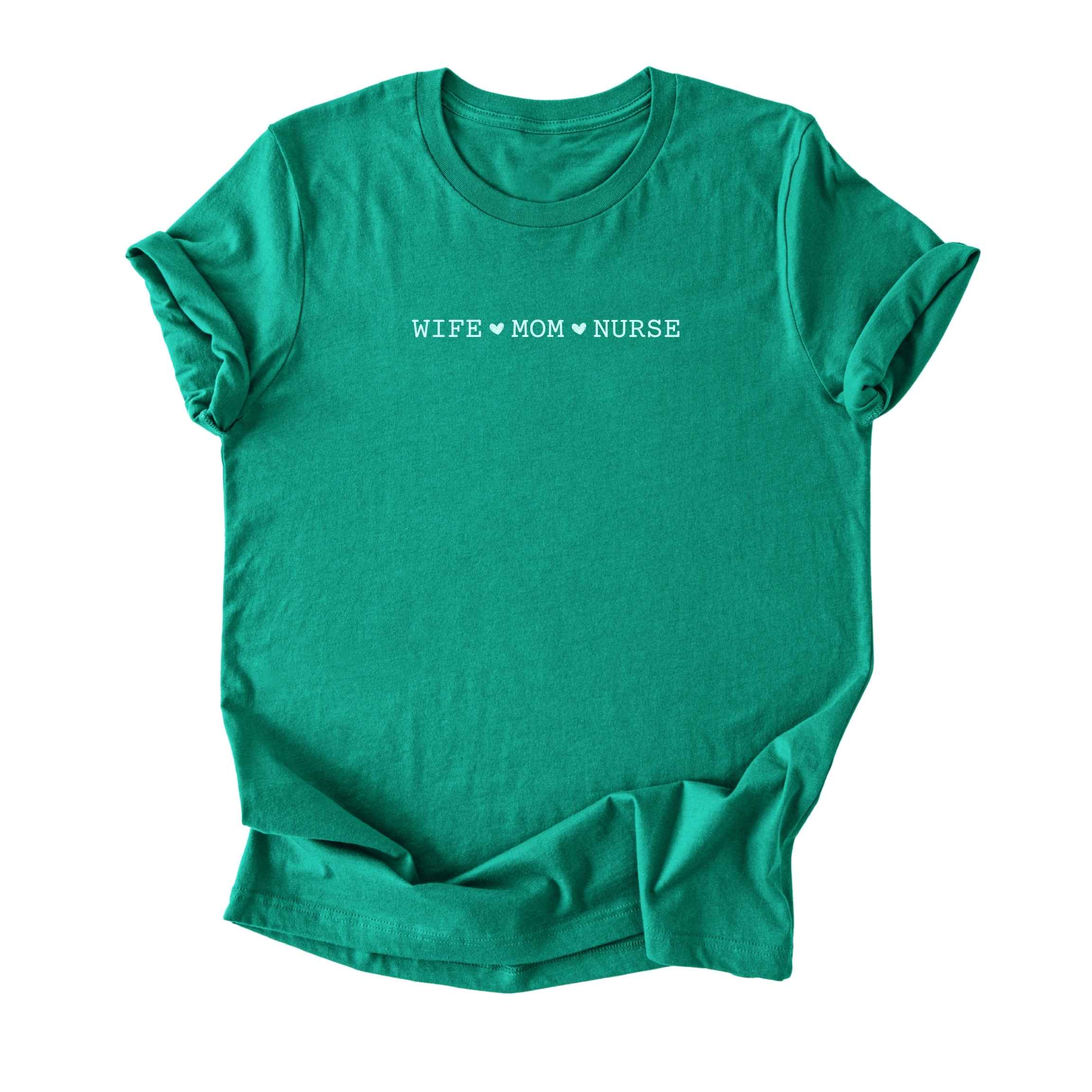 Wife ♥ Mom ♥ Nurse - Minimalist Tee